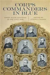 Book cover of Corps Commanders in Blue by Ethan S. Rafuse