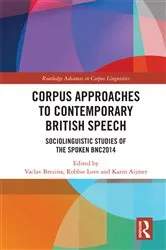 Book cover of Corpus Approaches to Contemporary British Speech by Vaclav Brezina