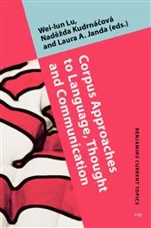 Book cover of Corpus Approaches to Language, Thought and Communication by Wei-lun Lu