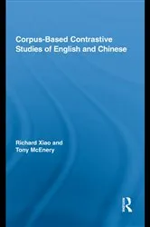 Book cover of Corpus-Based Contrastive Studies of English and Chinese by Unknown