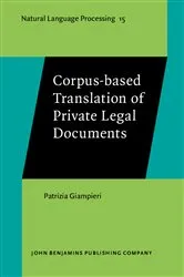 Book cover of Corpus-based Translation of Private Legal Documents by Patrizia Giampieri