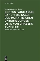 Book cover of Corpus fabularum, Band 1: Die Sagen der monathlichen Unterredungen Otto von Grabens zum Stein by Otto Graben zum Stein