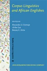 Book cover of Corpus Linguistics and African Englishes by Alexandra U. Esimaje