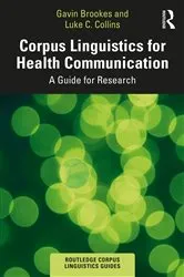 Book cover of Corpus Linguistics for Health Communication by Gavin Brookes