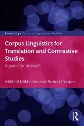 Book cover of Corpus Linguistics for Translation and Contrastive Studies by Mikhail Mikhailov