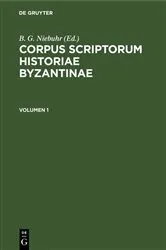 Book cover of Corpus scriptorum historiae Byzantinae. Theophanis Chronographia. Volumen 1 by Academia Litterarum Regia Borussica