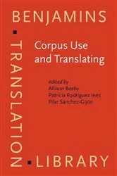 Book cover of Corpus Use and Translating by Allison Beeby