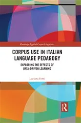 Book cover of Corpus Use in Italian Language Pedagogy by Luciana Forti