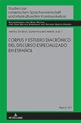 Book cover of Corpus y estudio diacrónico del discurso especializado en español by Gerd Wotjak