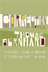 Book cover of Correction by Thomas Bernhard