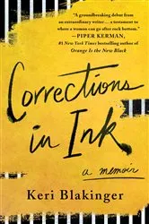 Book cover of Corrections in Ink by Keri Blakinger