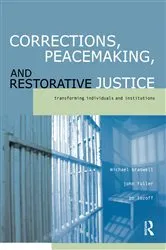 Book cover of Corrections, Peacemaking and Restorative Justice by Michael Braswell