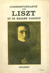 Book cover of Correspondance de Liszt et de Madame d'Agoult 1833-1940 by Franz Liszt