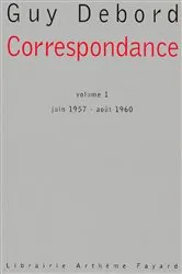 Book cover of Correspondance - volume 1 by Guy Debord