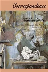 Book cover of Correspondence by Kathleen Graber