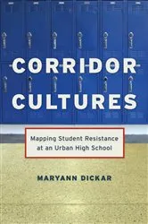 Book cover of Corridor Cultures by Maryann Dickar