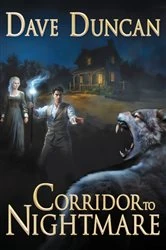 Book cover of Corridor to Nightmare by Dave Duncan