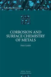Book cover of Corrosion and Surface Chemistry of Metals by Dieter Landolt