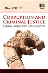 Book cover of Corruption and Criminal Justice by Tina Søreide