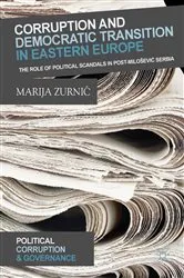 Book cover of Corruption and Democratic Transition in Eastern Europe by Marija Zurnić
