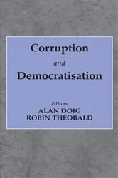 Book cover of Corruption and Democratisation by Alan Doig