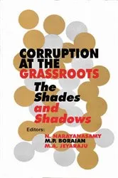 Book cover of Corruption at the Grassroots: The Shades and Shadows by N.Narayanasamy