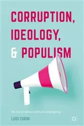 Book cover of Corruption, Ideology, and Populism by Luigi Curini