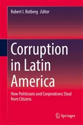 Book cover of Corruption in Latin America by Robert I. Rotberg