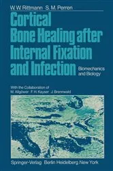 Book cover of Cortical Bone Healing after Internal Fixation and Infection by M. Allgöwer