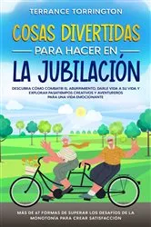Book cover of Cosas Divertidas Para Hacer en la Jubilación by Terrance Torrington