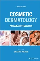 Book cover of Cosmetic Dermatology (3rd ed.) by Zoe Diana Draelos