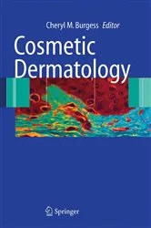 Book cover of Cosmetic Dermatology by Cheryl M. Burgess