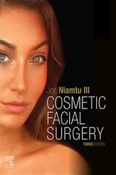 Book cover of Cosmetic Facial Surgery - E-Book (3rd ed.) by Niamtu DMD, FAACS, Joe