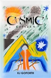 Book cover of Cosmic Citizen by KJ Goforth