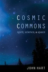 Book cover of Cosmic Commons by John Hart