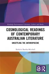 Book cover of Cosmological Readings of Contemporary Australian Literature by Kathrin Bartha-Mitchell