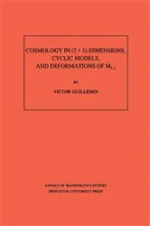 Book cover of Cosmology in (2 + 1) -Dimensions, Cyclic Models, and Deformations of M2,1 by Unknown