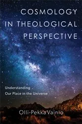 Book cover of Cosmology in Theological Perspective by Olli-Pekka Vainio