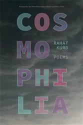 Book cover of Cosmophilia by Rahat Kurd