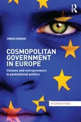 Book cover of Cosmopolitan Government in Europe by Owen Parker