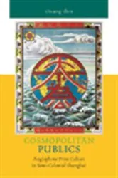 Book cover of Cosmopolitan Publics by Shuang Shen