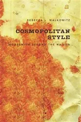 Book cover of Cosmopolitan Style by Rebecca Walkowitz