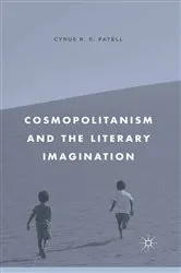 Book cover of Cosmopolitanism and the Literary Imagination by C. Patell
