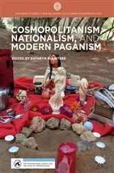 Book cover of Cosmopolitanism, Nationalism, and Modern Paganism by Kathryn Rountree