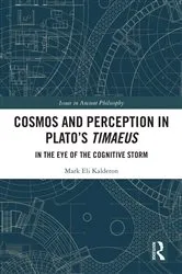 Book cover of Cosmos and Perception in Plato’s Timaeus by Mark Eli Kalderon