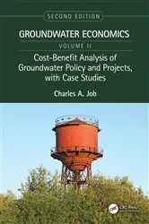 Book cover of Cost-Benefit Analysis of Groundwater Policy and Projects, with Case Studies (2nd ed.) by Charles Job