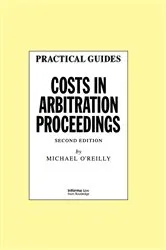 Book cover of Costs in Arbitration Proceedings (2nd ed.) by Michael O'Reilly