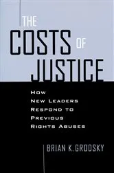 Book cover of Costs of Justice by Brian K. Grodsky