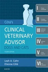 Book cover of Cote's Clinical veterinary Advisor: Dogs and Cats - E-Book (4th ed.) by Cohn DVM, PhD, DACVIM (SAIM), Leah