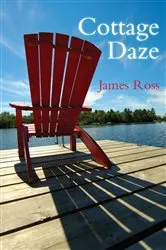 Book cover of Cottage Daze by James Ross
